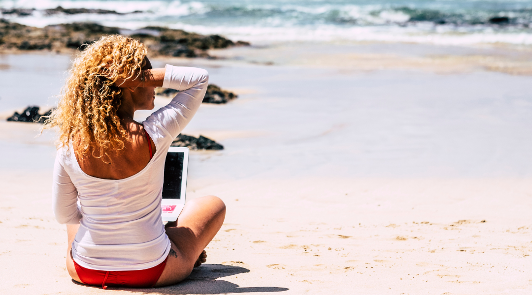 Living the Dream:  Advantages of Being a Digital Nomad